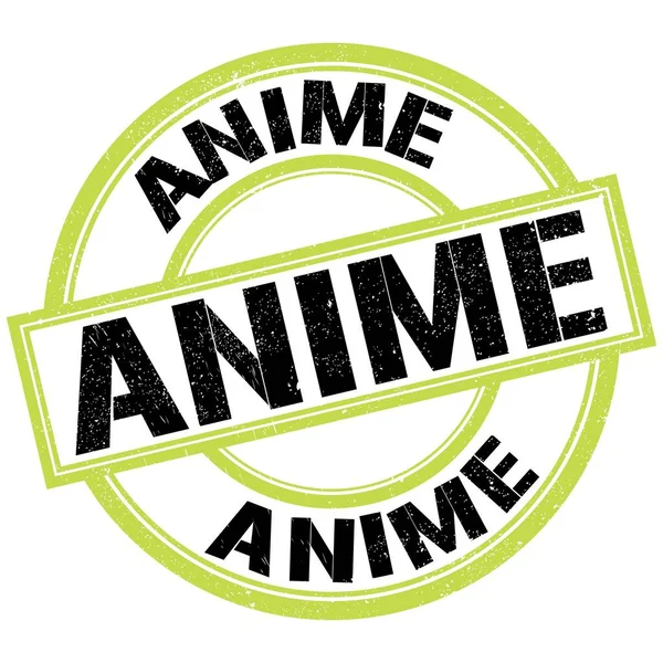 Texto Anime Escrito Sinal Carimbo Redondo Verde Preto — Fotografia de Stock