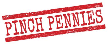 PINCH PENNIES kırmızı grungy satır işareti üzerine yazılmış metin.