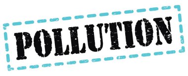 POLUTION metni mavi-siyah tire işareti üzerine yazılmış.