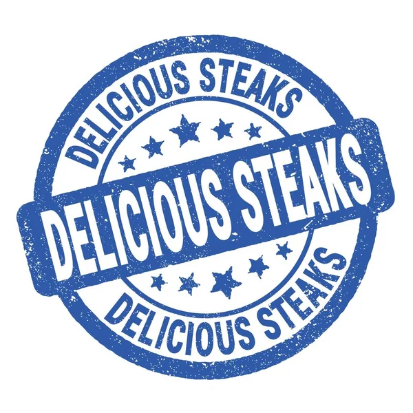 Steaks Deliciosos Texto Escrito Sinal Carimbo Azul Grungy — Fotografia de Stock