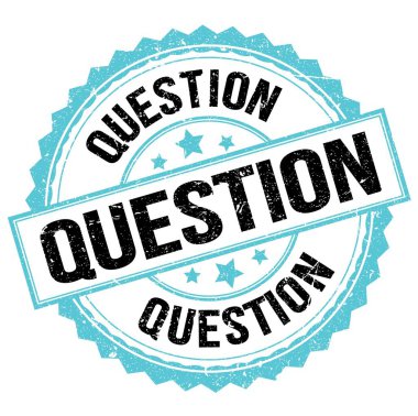 Mavi-siyah yuvarlak pul işareti üzerine yazılmış soru metni