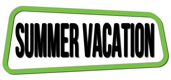 Summer Vacation Text Written Green Black Trapeze Stamp Sign — 스톡 사진