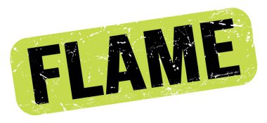 FLAME text written on green-black grungy stamp sign.
