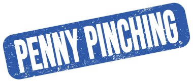 Mavi grungy mühür işareti üzerine yazılmış PENNY PINCHING metin.