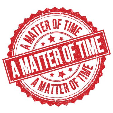 Kırmızı yuvarlak mühür işareti üzerine yazılmış bir Zaman Meselesi