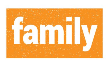 Aile metni turuncu grungy mühür işareti üzerine yazılmış.