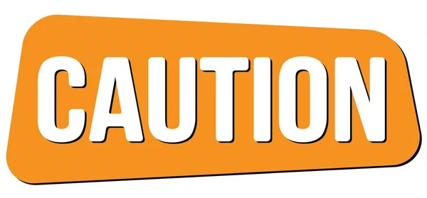 Caution Text Written Orange Trapeze Stamp Sign — 图库照片