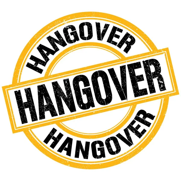 Hangover Text Written Yellow Black Stamp Sign — Stockfoto
