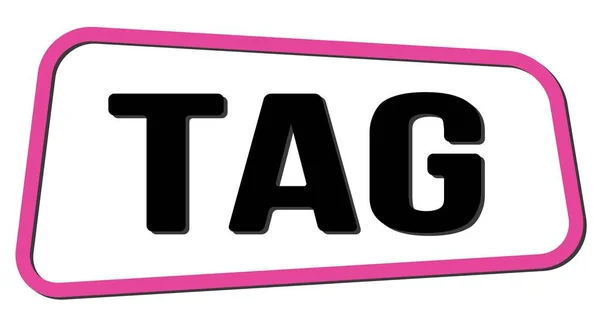 Tag Text Written Pink Black Trapeze Stamp Sign — Fotografia de Stock