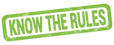 KNOW THE RULES text written on green rectangle stamp sign.
