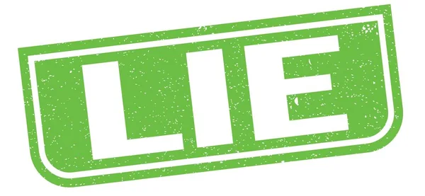 Lie Text Written Green Grungy Stamp Sign — Stock Photo, Image