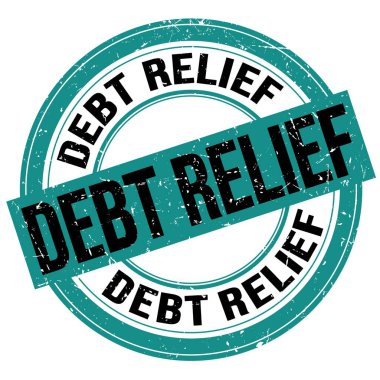 DEBT RELIEF text written on blue-black round grungy stamp sign