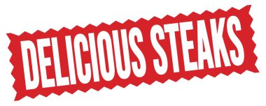 Kırmızı zig-zag pul işareti üzerine yazılmış DELICIOUS STEAKS metni.