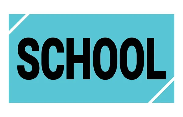 School Text Written Blue Black Rectangle Stamp Sign — Stockfoto