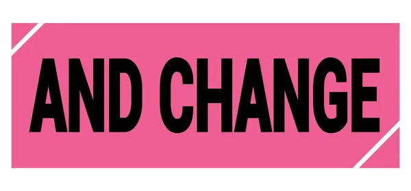 Change Text Written Pink Black Grungy Stamp Sign — Fotografia de Stock