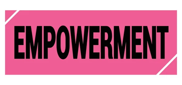 Empowerment Text Written Pink Black Grungy Stamp Sign — Stock Photo, Image