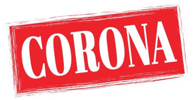 Kırmızı dikdörtgen damga işareti üzerine yazılmış CORONA metni.