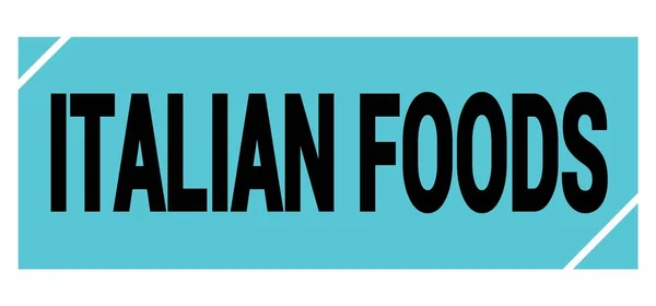 Italian Foods Text Written Blue Black Grungy Stamp Sign — Zdjęcie stockowe