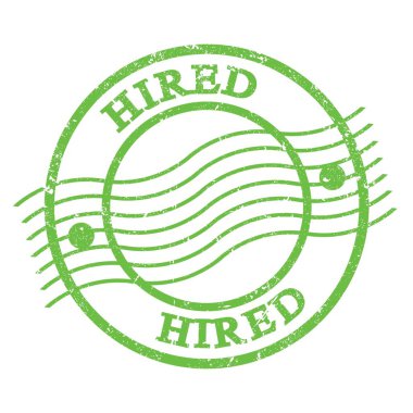 HIRED, yeşil grungy posta pulunda yazılı metin.