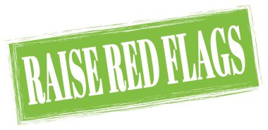 Yeşil dikdörtgen mühür işareti üzerine yazılmış kırmızı bayrak metnini yükselt.