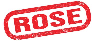 ROSE, kırmızı dikdörtgen damga işareti üzerine yazılmış metin.