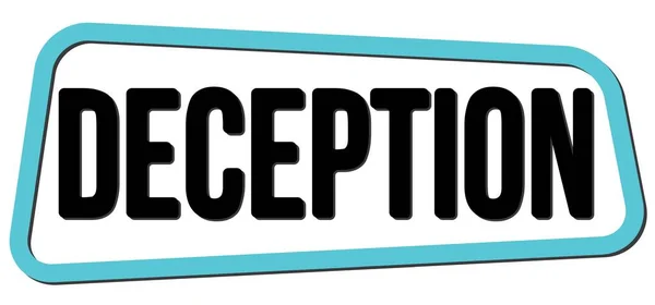 Deception Text Written Blue Black Trapeze Stamp Sign — Φωτογραφία Αρχείου