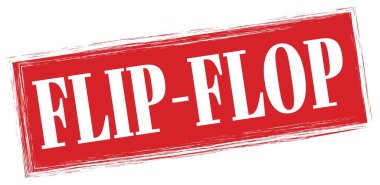 Kırmızı dikdörtgen damga işareti üzerine yazılmış FLIP-FLOP metni.