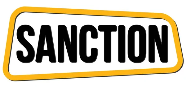 Sanction Text Written Yellow Black Trapeze Stamp Sign — Stock Fotó