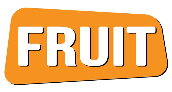 Fruit Tekst Geschreven Oranje Trapeze Zegel Teken — Stockfoto