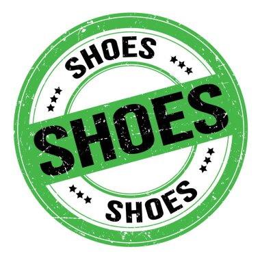 SHOES text written on green-black round grungy stamp sign