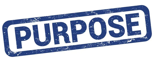 Purpose Text Written Blue Rectangle Stamp Sign — Zdjęcie stockowe
