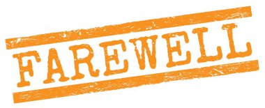 FAREWELL text written on orange grungy lines stamp sign.