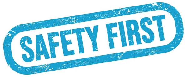 Safety First Text Blue Rectangle Stamp Sign — ストック写真