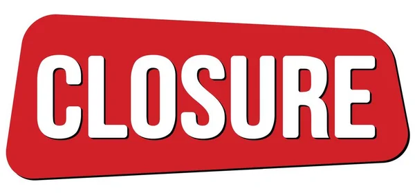 Closure Text Written Red Trapeze Stamp Sign — Foto Stock