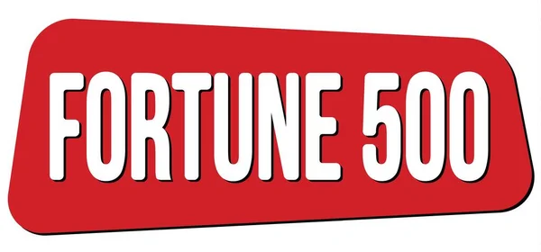 Текст Fortune 500 Написанный Красной Трапециевидной Марке — стоковое фото
