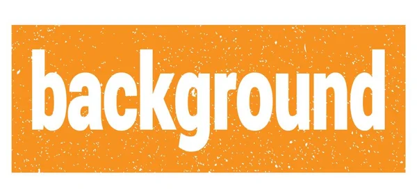 Background Text Written Orange Grungy Stamp Sign — Stockfoto
