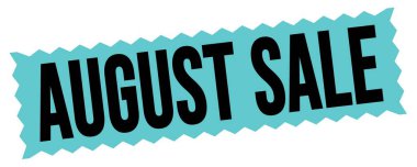 AĞUSTOS Satış metni mavi-siyah zig-zag mühür işareti üzerine yazılmış.