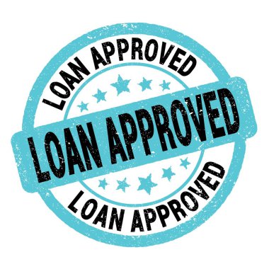 LOAN APPROVED text written on blue-black grungy stamp sign.