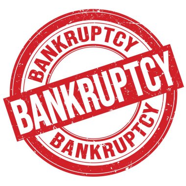 BANKRUPTCY text written on red round grungy stamp sign