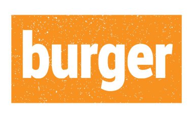 Turuncu grungy işareti üzerine yazılmış Burger metni.