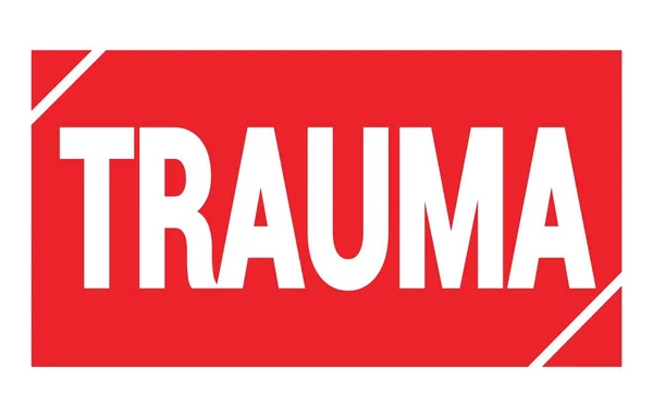 TRAUMA text written on red rectangle stamp sign.