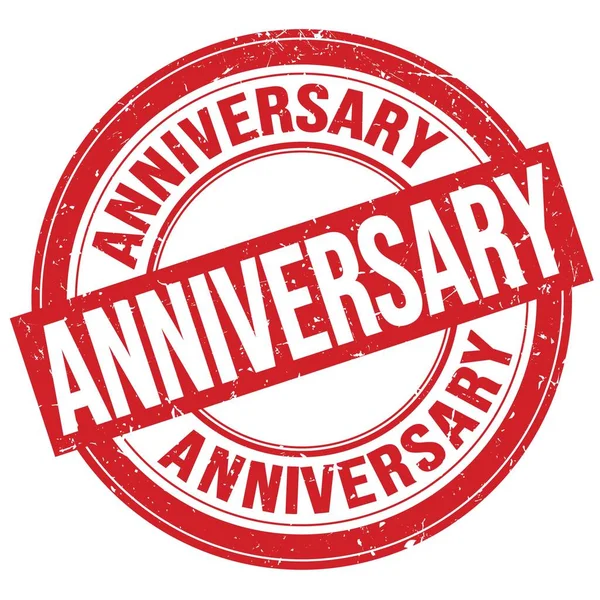 Anniversary Text Written Red Grungy Stamp Sign — Stock Photo, Image