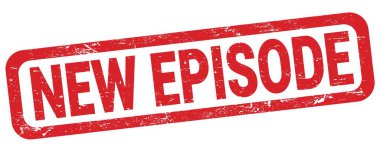 Kırmızı dikdörtgen damga işareti üzerine yazılmış yeni EPISODE metni.
