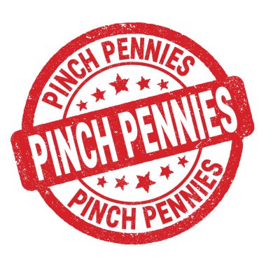 PINCH PENNIES kırmızı pul işareti üzerine yazılmış metin.