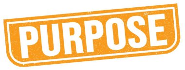 PURPOSE metni turuncu grungy işareti üzerine yazılmış.