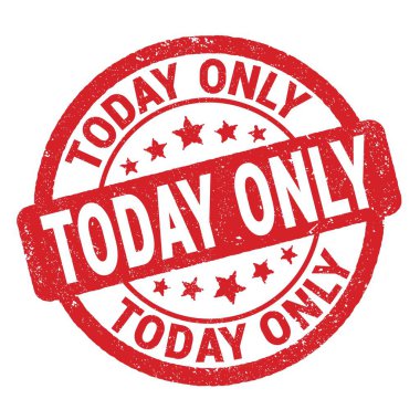 Bugün sadece kırmızı grungy mühür işareti üzerine yazılmış metin.