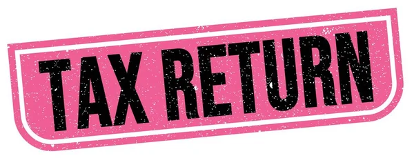 Tax Return Text Written Pink Black Grungy Stamp Sign — Photo