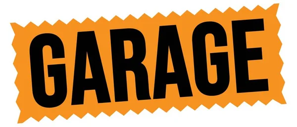 Garage Text Written Orange Black Zig Zag Stamp Sign — Photo