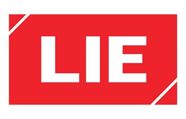 Текст Lie Написаний Знаку Маркування Червоного Прямокутника — стокове фото