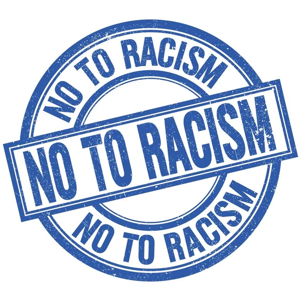 Nee Racism Tekst Geschreven Woord Blauwe Ronde Stempel Teken — Stockfoto